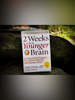 2 Weeks to a Younger Brain by Gary Small, MD & Gigi Vorgan